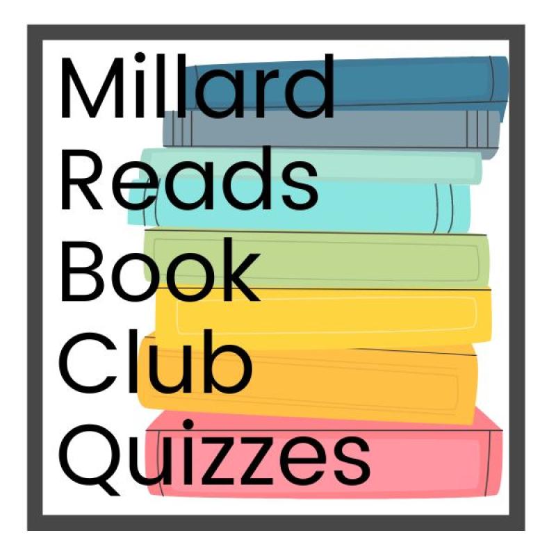 Millard Reads Book Club Quizzes